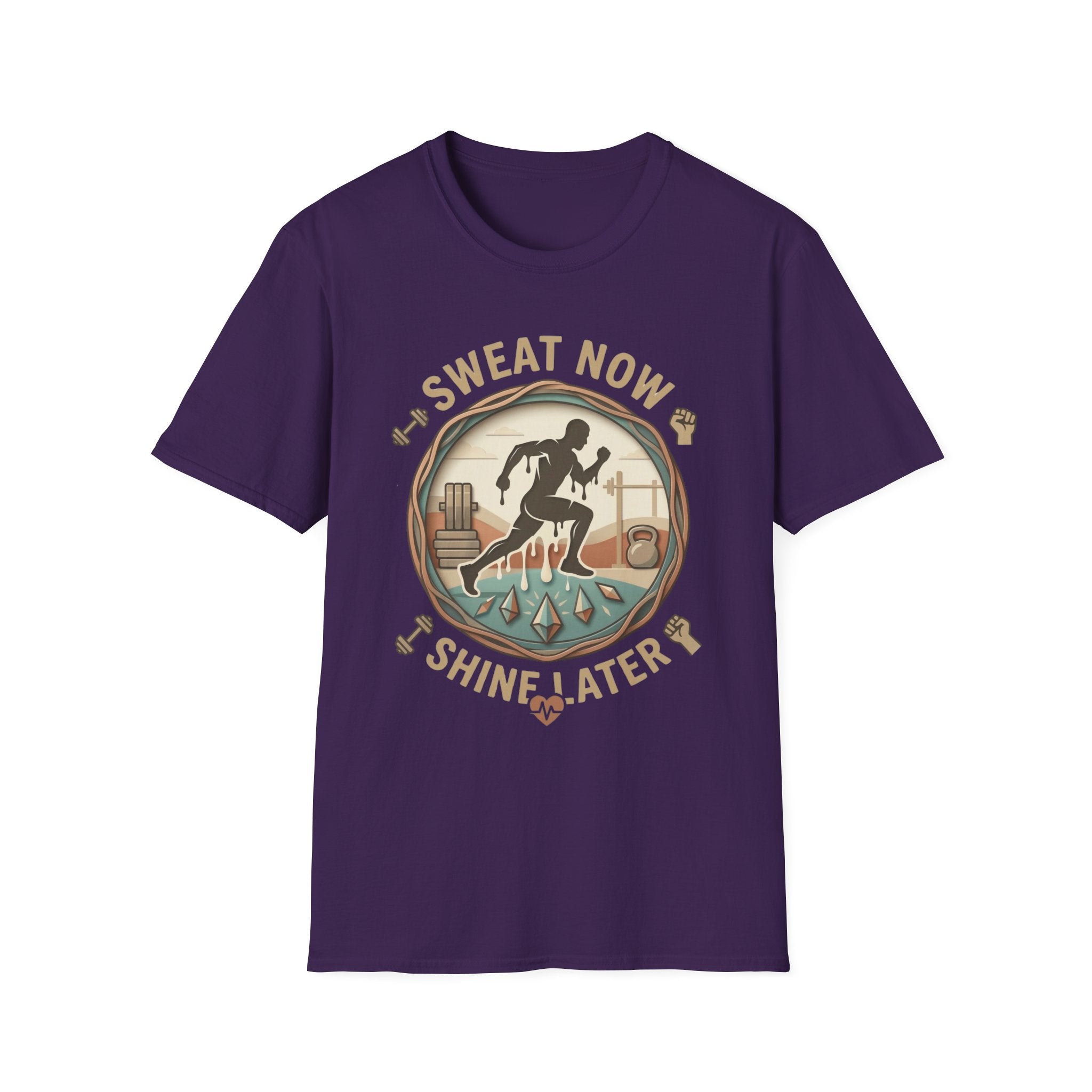 Sweat Now Shine Later T-shirt