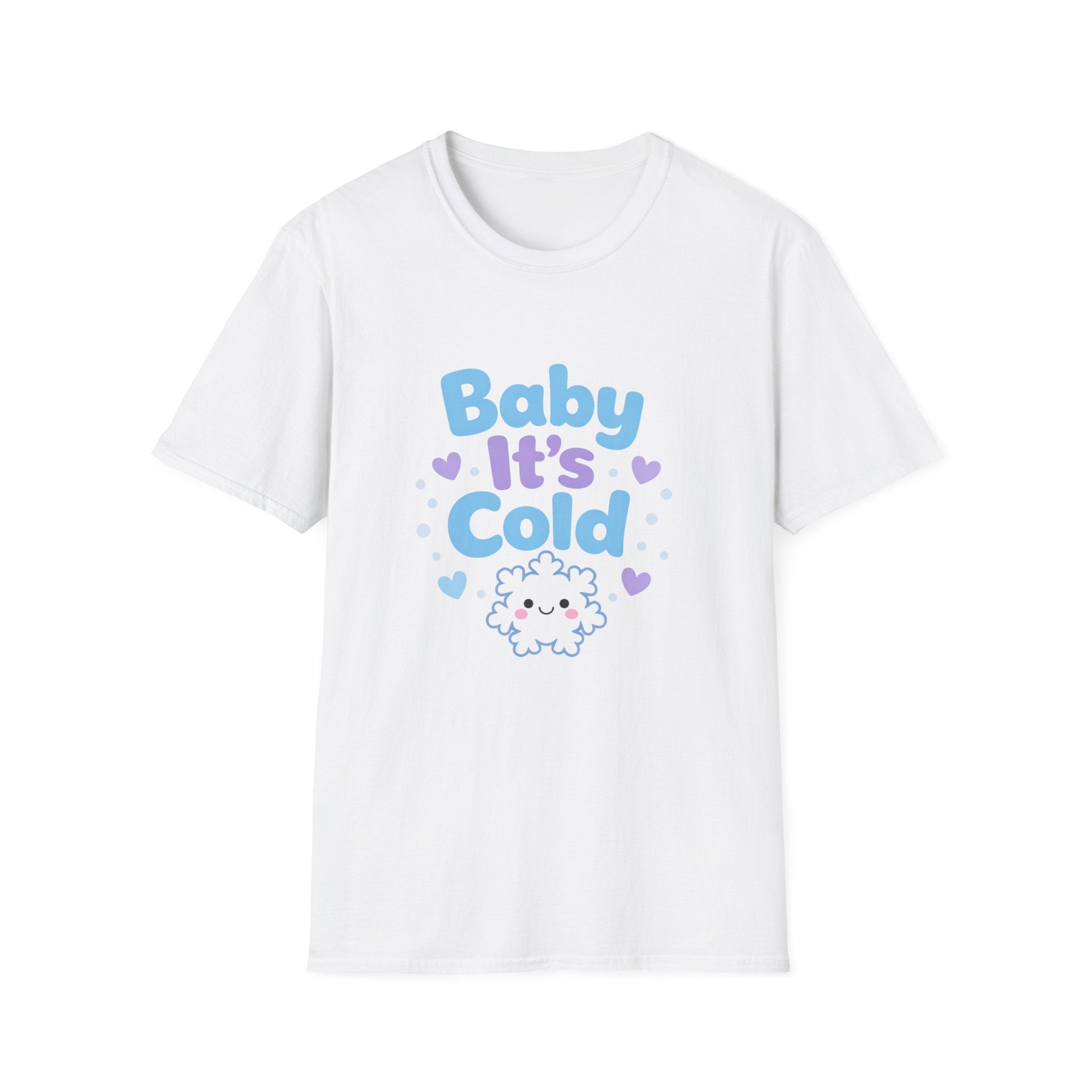 Baby it's Cold  T-shirt