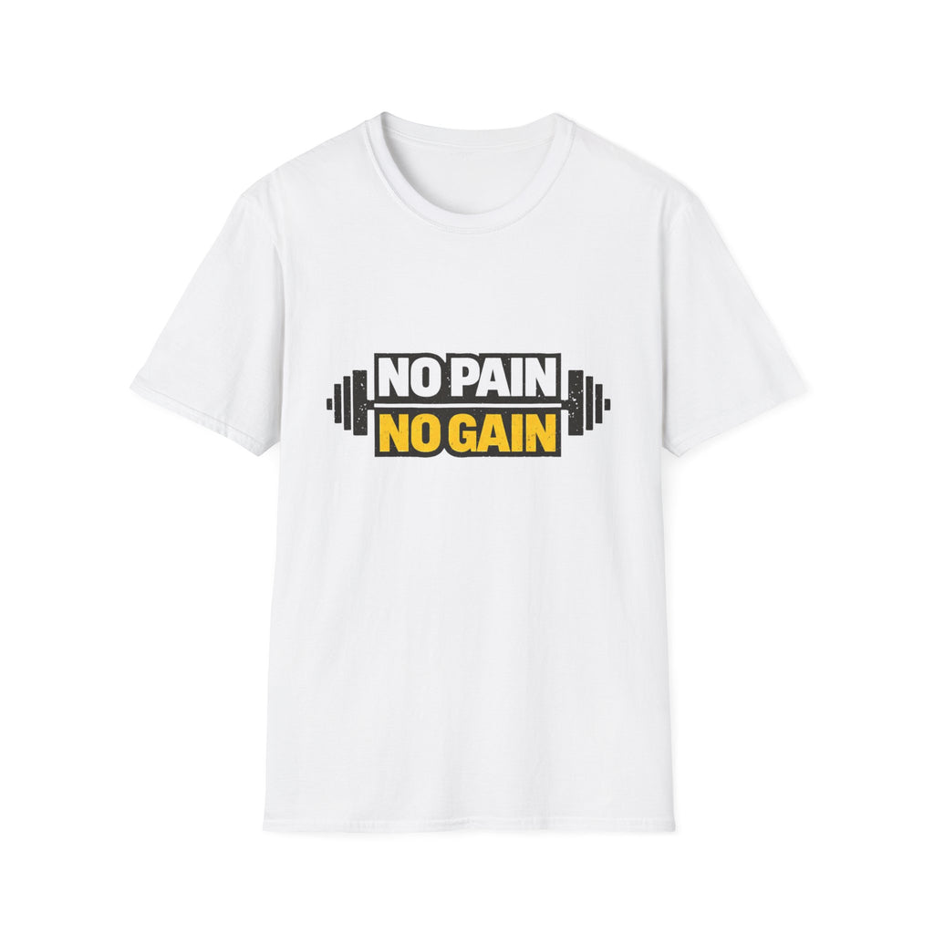 No Pain No Gain  T-shirt