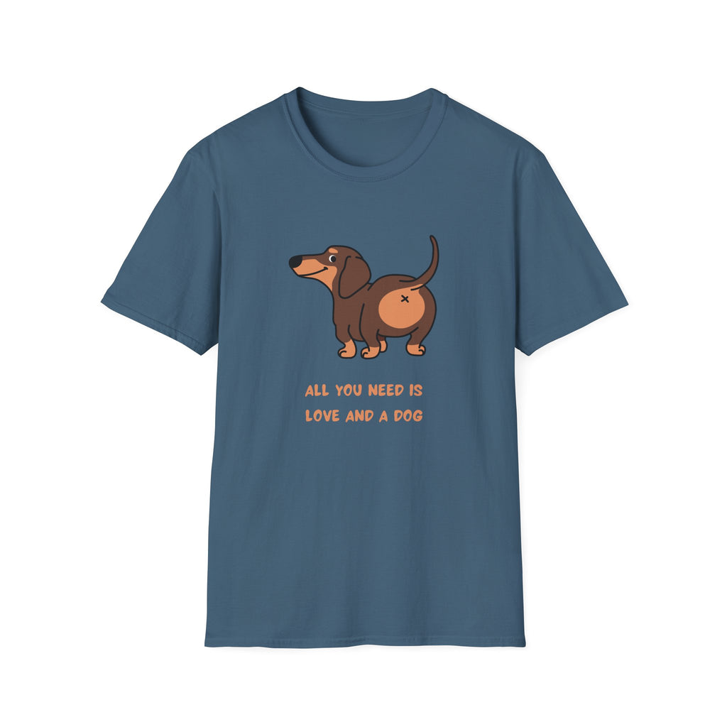 All You Need is Love And a Dog T-shirt