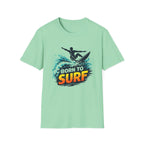 Born To Surf T-shirt