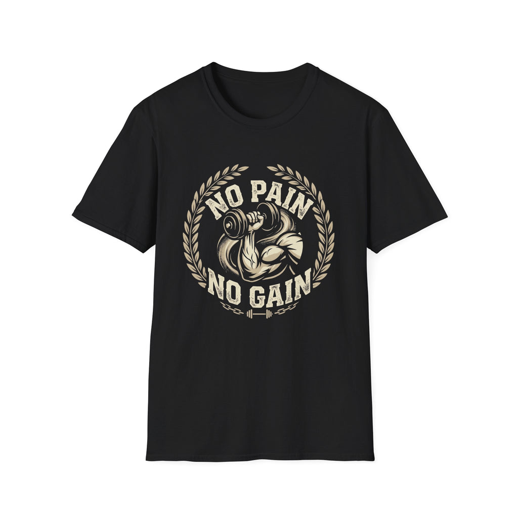 No Pain  No Gain T-shirt