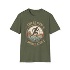 Sweat Now Shine Later T-shirt