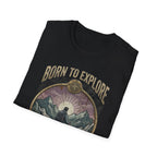 Born to Explore Adventure Awaits T-shirt