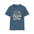 Dog Hair is My Glitter T-shirt