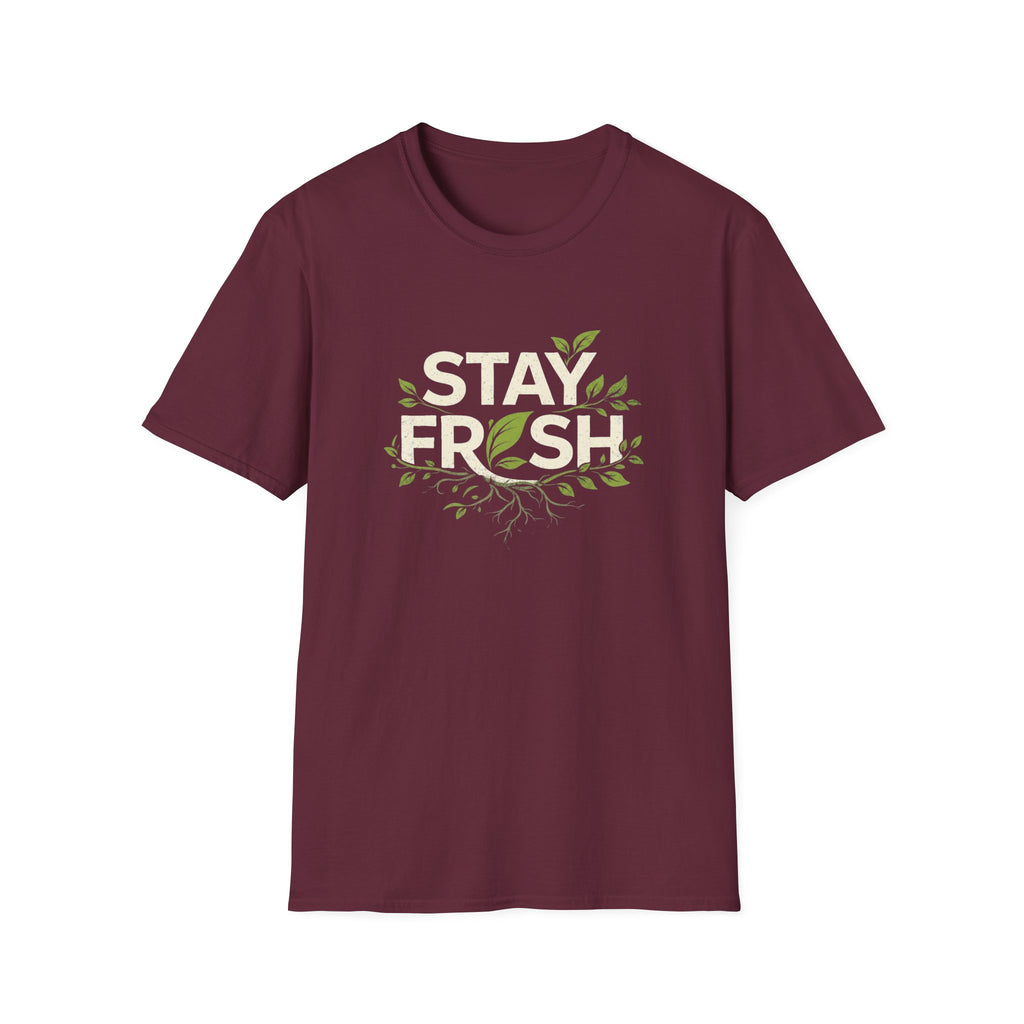 Stay Fresh T-shirt